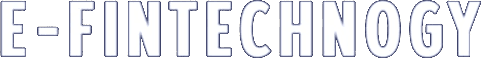 E-Fintechnogy
